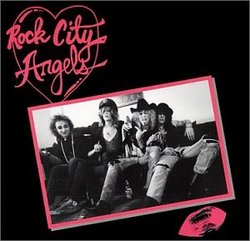 Rock City Angels [Numbered Collector's Edition]