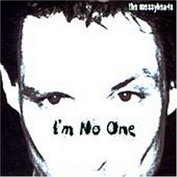 I'm No One