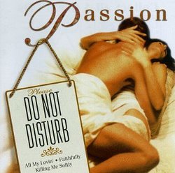 Do Not Disturb: Passion