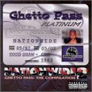 Nationwide 2 Ghetto Pass: The Compilation