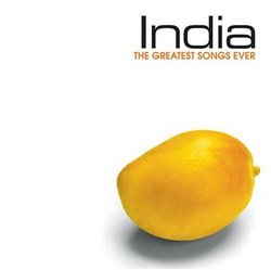 Greatest Songs Ever: India