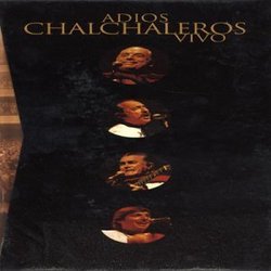 Adios Chalchaleros: Live