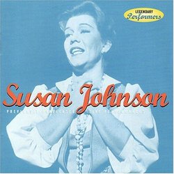 Legendary Performers - Susan Johnson