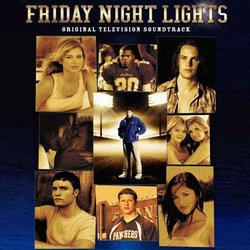 Friday Night Lights: Original Television Soundtrack