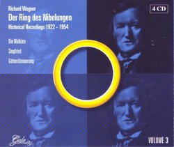 Der Ring des Nibelungen: Historical Recordings 3