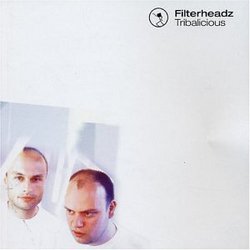 Filterheadz Presents: Tribalicious