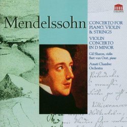 Mendelssohn: Concerto for piano, violin & strings; Violin concerto in D minor