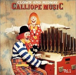 Clown and Midway Calliope Music Vol. 1