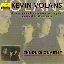 Volans: The Ramanujan Notebooks / Dancers on a Plane / Movement for String Quartet