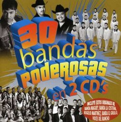 30 Bandas Poderosas en Dos CD's