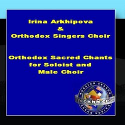 Orthodox Sacred Chants For Soloist And Male Choir