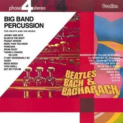 Big Band Percussion: Beatles, Bach and Bacharach