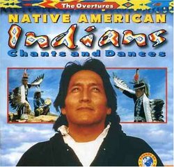 Native American Indian Chants & Dances