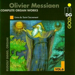 Olivier Messiaen: Complete Organ Works