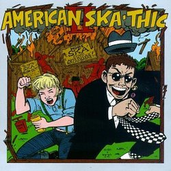 American Ska-Thic: More Ska From America's Breadbasket