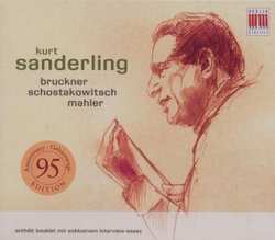 Kurt Sanderling conducts Bruckner, Shostakovich & Mahler