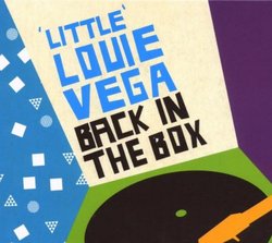 Back in the Box Mixed By Little Louie Vega