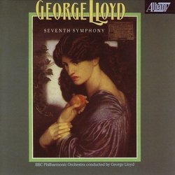 George Lloyd: Seventh Symphony