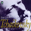 Tchaikovsky The Complete Songs Volume 1