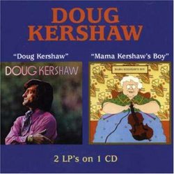 Doug Kershaw/Mama Kershaw's Boy