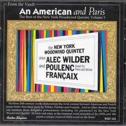 An American And Paris: The Best of The New York Woodwind Quintet, Volume 3