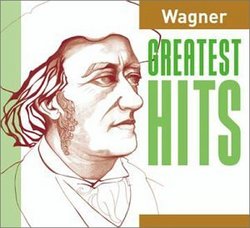Wagner's Greatest Hits