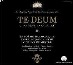Charpentier; Lully: Te Deum