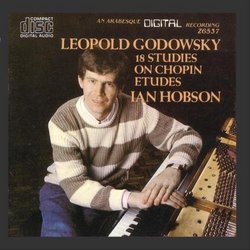 Leopold Godowsky: 18 Studies On Chopin Etudes