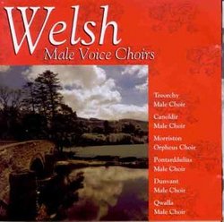 Welsh Male Voice Choirs