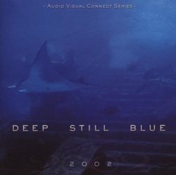 Deep Still Blue CD and DVD (DVD for Region 1)