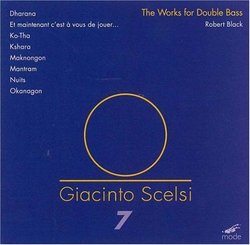 Giacinto Scelsi: The Works for Double Bass