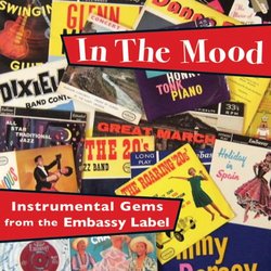 In The Mood: Instrumental Gems From The Embassy Label