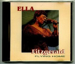 Ella Fitzgerald : Flying Home