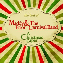 A Christmas Caper: The Best Of Maddy Prior & The Carnival Band