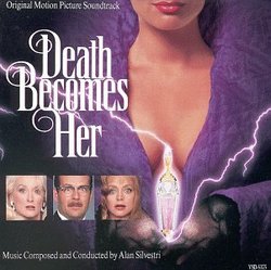 Death Becomes Her: Original Motion Picture Soundtrack