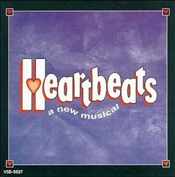 Heartbeats (1994 Pasadena Playhouse Cast)