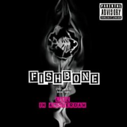 Fishbone Live in Amsterdam (Bonus Dvd)