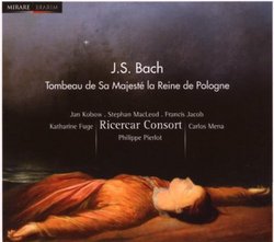 Bach: Tombeau de Sa Majesté la Reine de Pologne