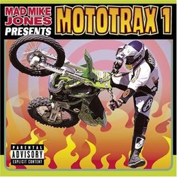 Mad Mike Jones Presents: Mototrax 1