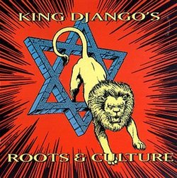 King Django's Roots & Culture