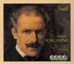 Arturo Toscanini: Il Mito [Box Set]