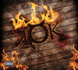 House Of Sins by Knock Out Kaine (2012-08-07)