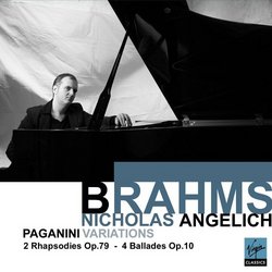 Brahms: Paganini Variations; 2 Rhapsodies, Op. 79; 4 Ballades, Op. 10