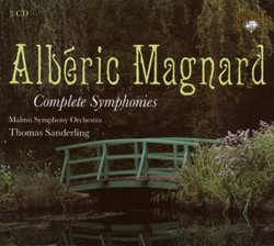 Albéric Magnard: Complete Symphonies