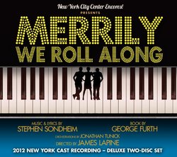 Merrily We Roll Along (2012 Encores! Cast)