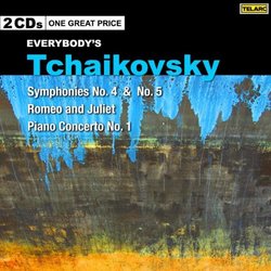 Tchaikovsky: Symphonies 4 & 5 / Romeo & Juliet / Piano Concerto No. 1