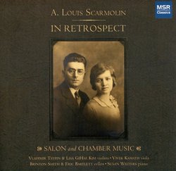 Scarmolin: In Retrospect - Salon and Chamber Music