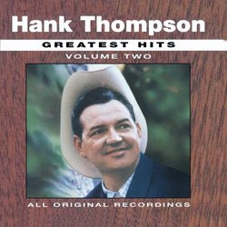 "Hank Thompson - Greatest Hits, Vol. 2 [Curb]"