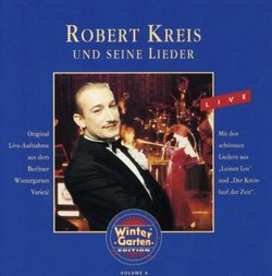 Robert Kreis & Seine Lied