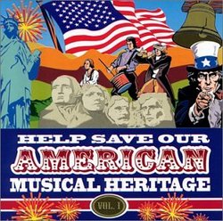 Help Save Our American Musical Heritage, Vol. 1